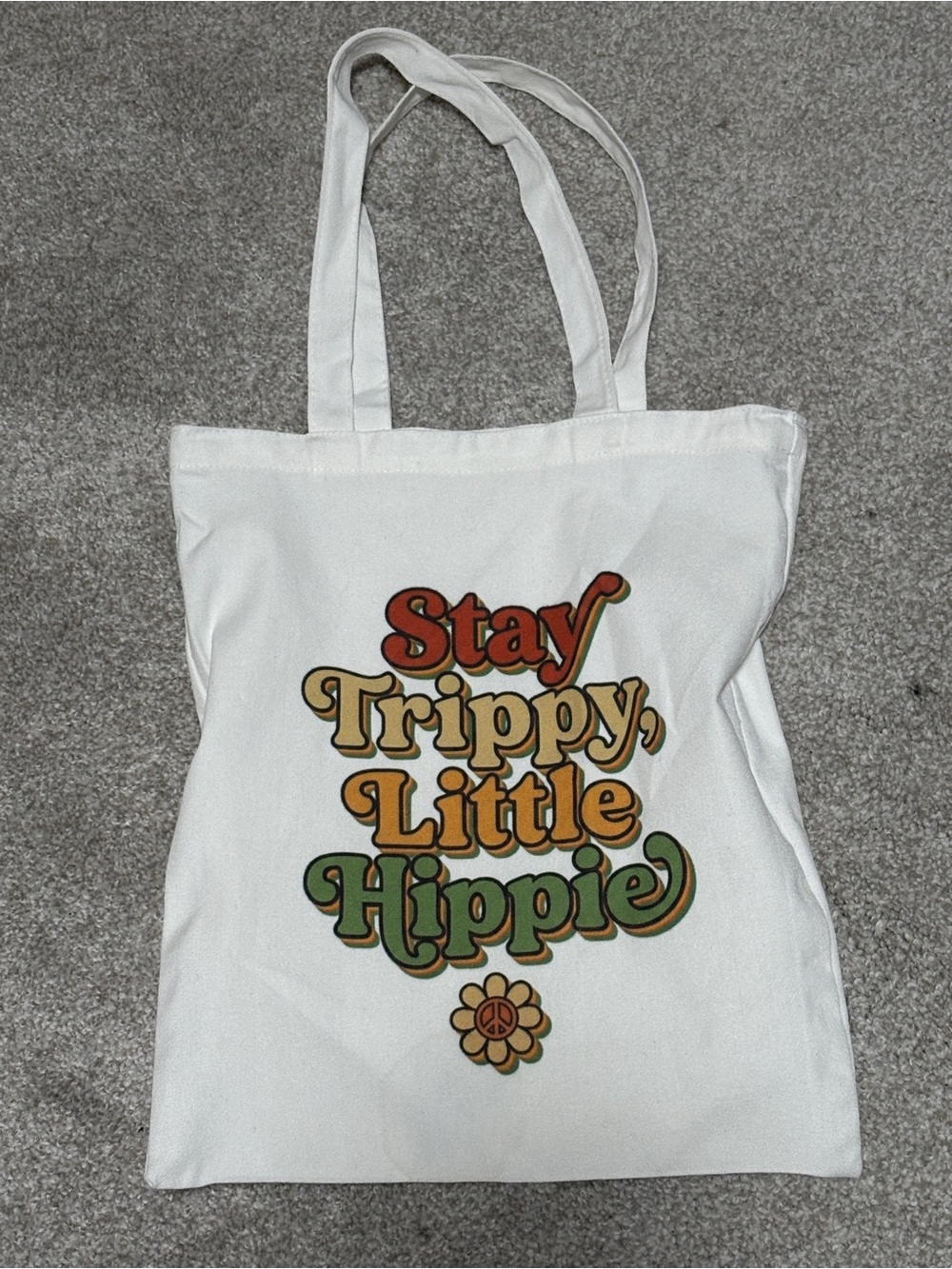 Stay Trippy Little Hippie White Graphic Tote